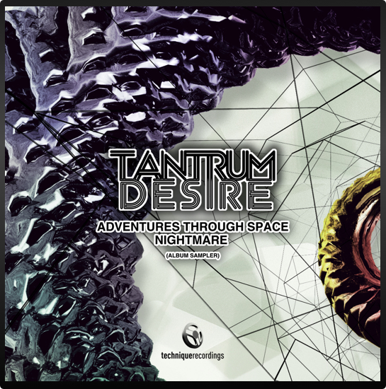 Tantrum Desire - Adventures Through Space / Nightmare